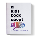 A Kids Book About Autism