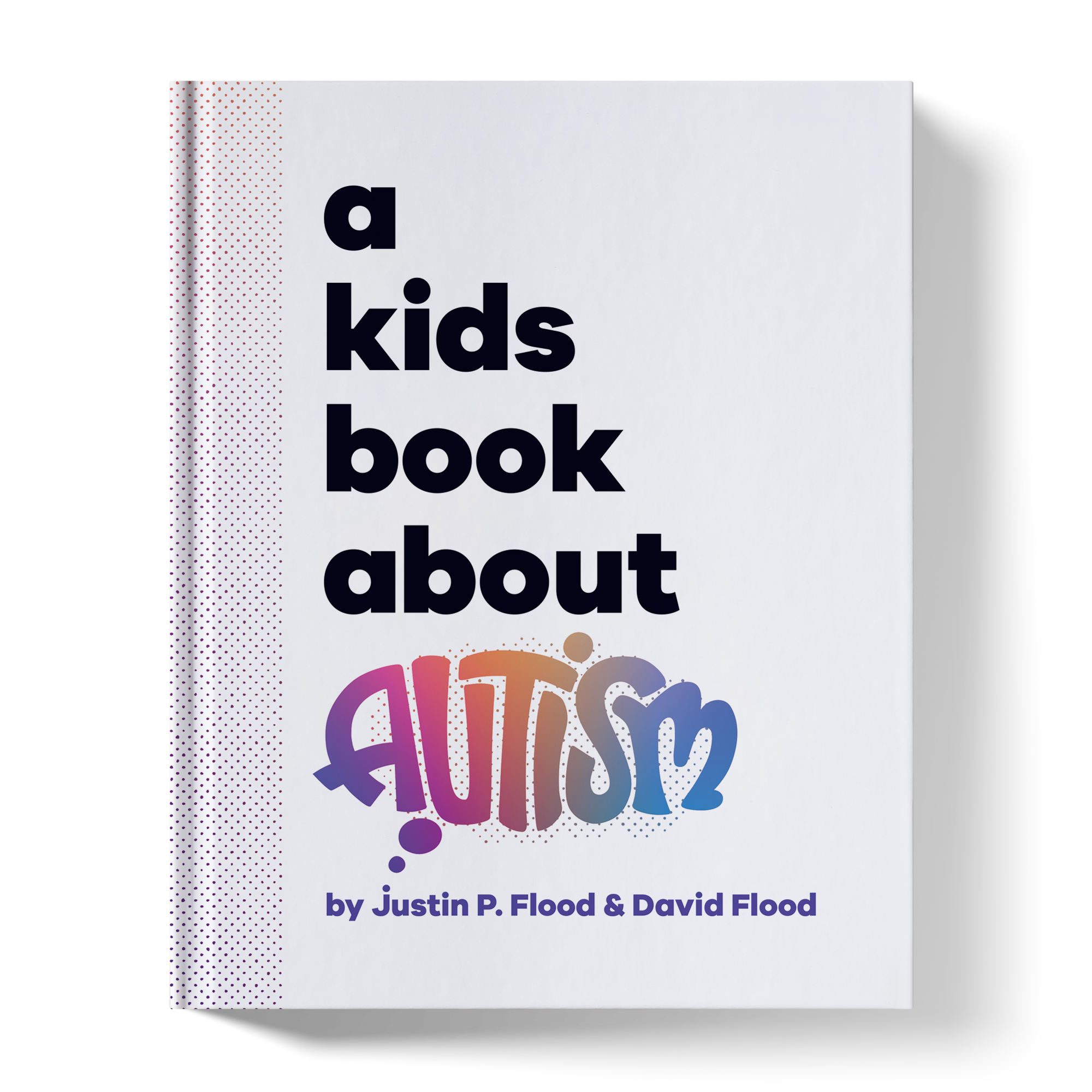 A Kids Book About Autism